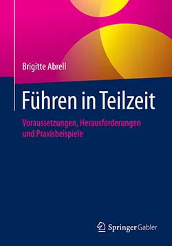 Buchcover Brigitte Abrell - Führen in Teilzeit 